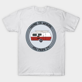 Home is Where you Park it Rocka T-Shirt